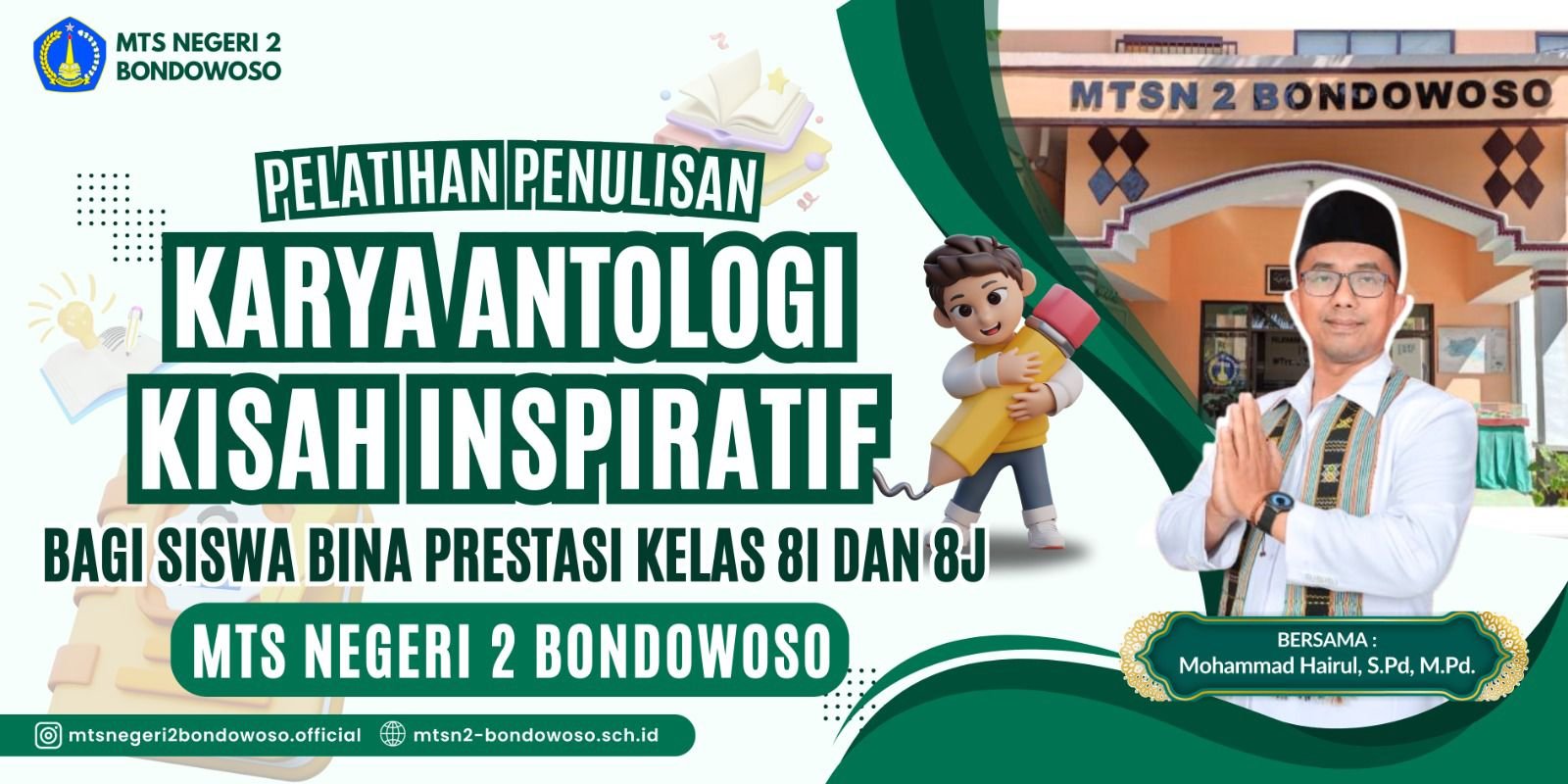 Pelatihan Menulis Kisah Inspiratif di MTsN 2 Bondowoso, Tingkatkan Kreativitas Siswa!